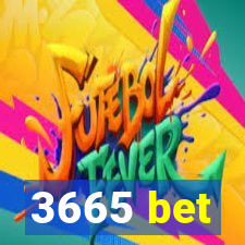 3665 bet