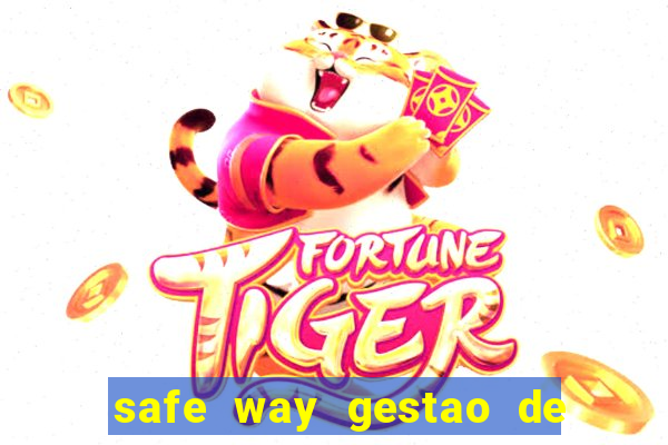 safe way gestao de recursos financeiros