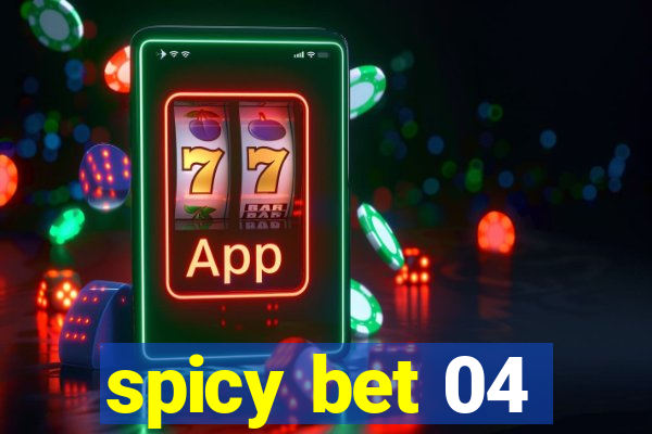 spicy bet 04