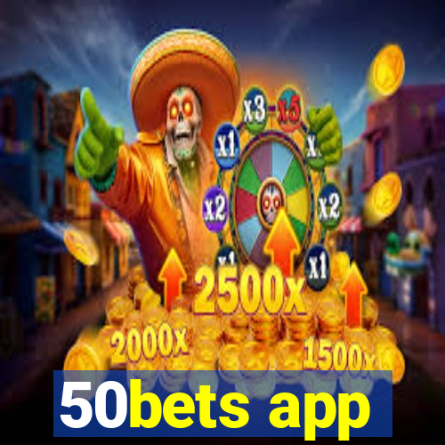 50bets app