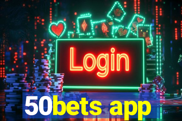 50bets app
