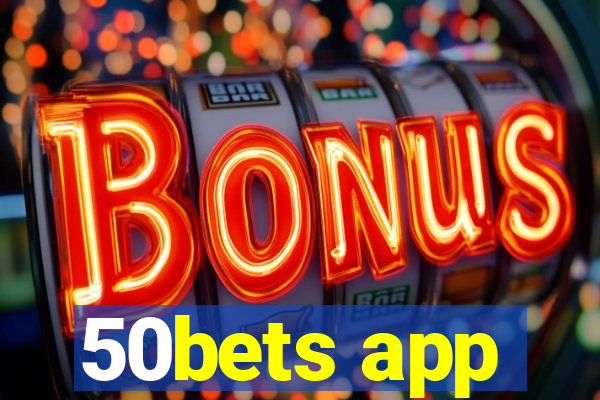 50bets app