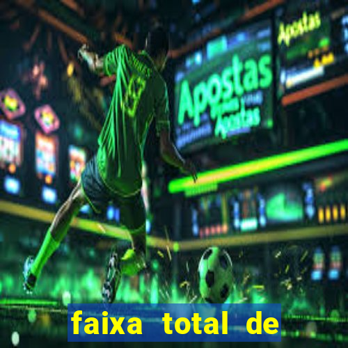 faixa total de gols 2 3 o que significa
