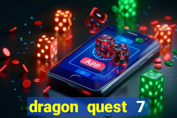 dragon quest 7 pt-br ps1