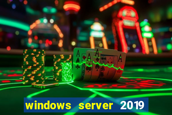 windows server 2019 iso pt-br download