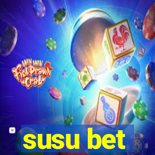 susu bet