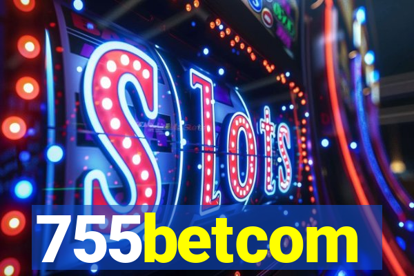 755betcom