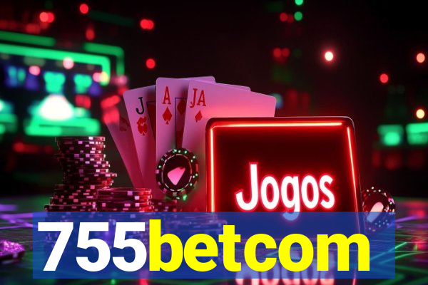 755betcom