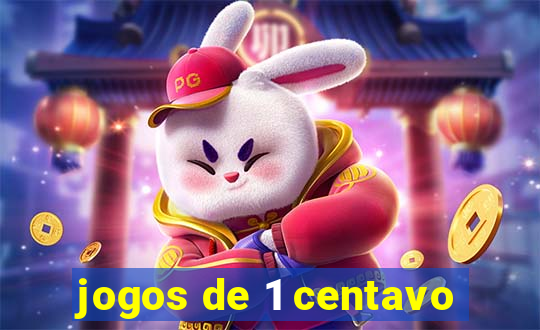 jogos de 1 centavo