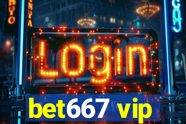 bet667 vip