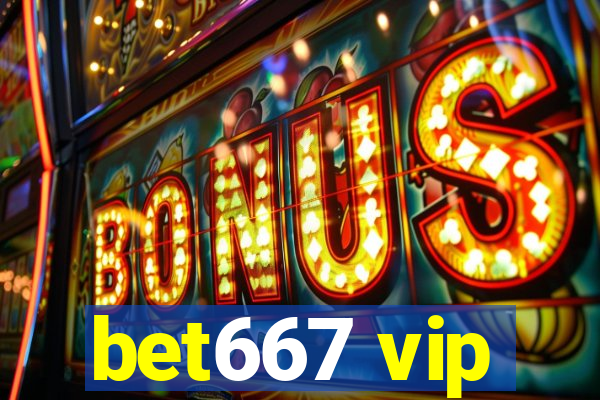 bet667 vip