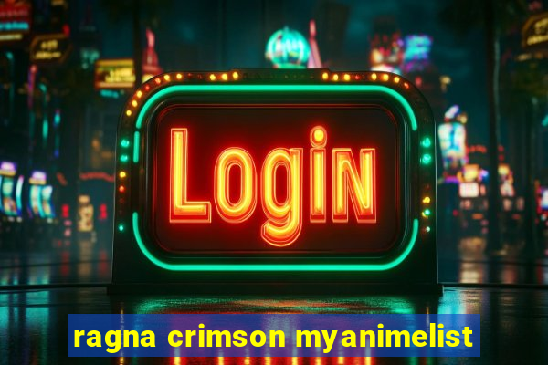 ragna crimson myanimelist