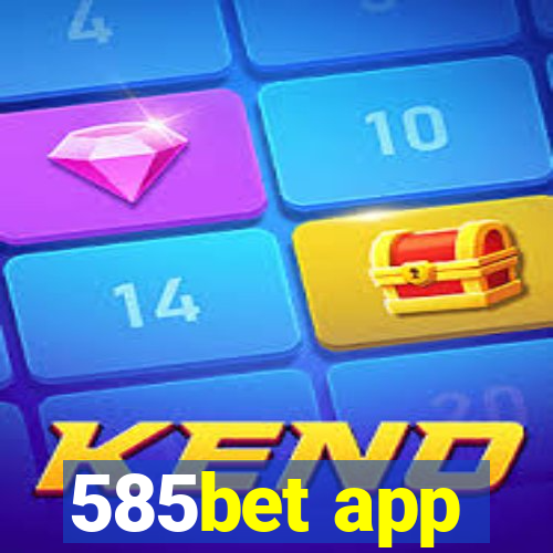 585bet app