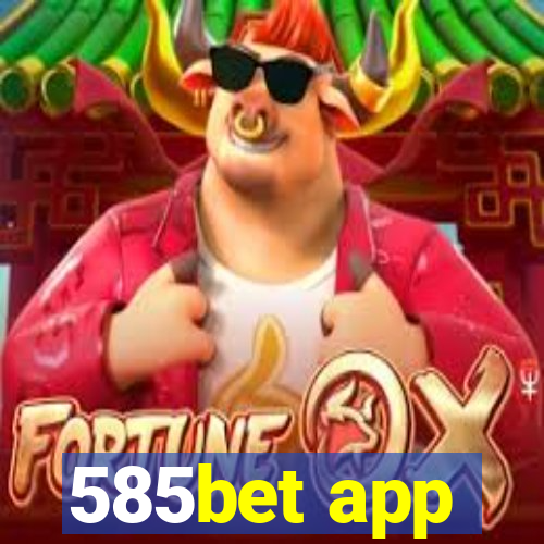 585bet app
