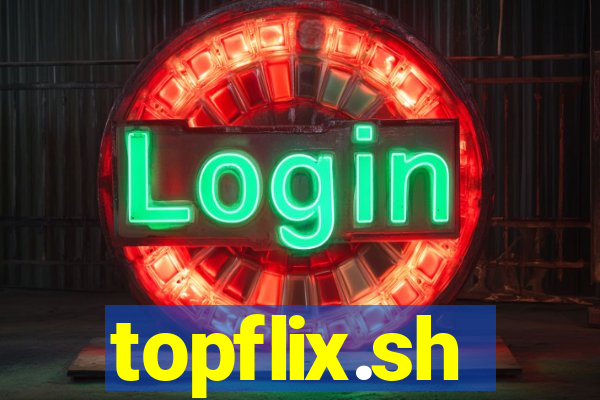 topflix.sh
