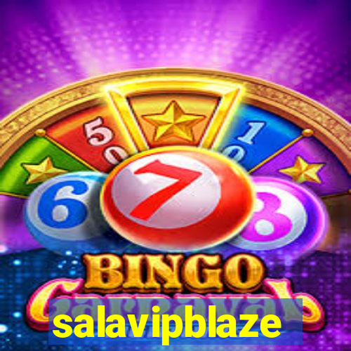 salavipblaze