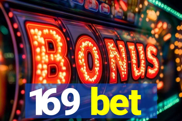 169 bet