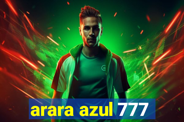 arara azul 777