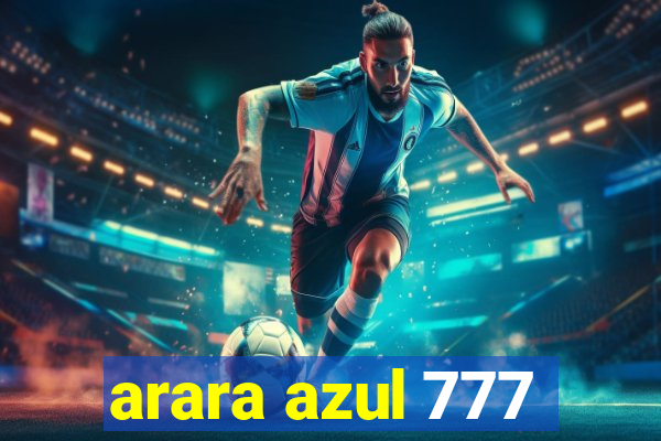 arara azul 777