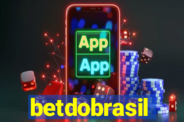 betdobrasil