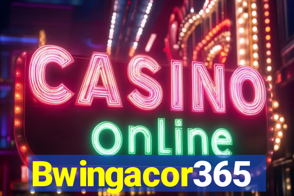 Bwingacor365