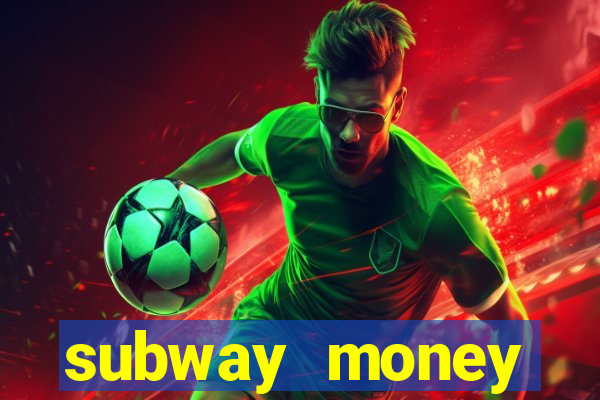 subway money depósito 1 real