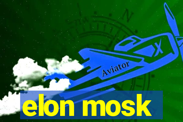 elon mosk