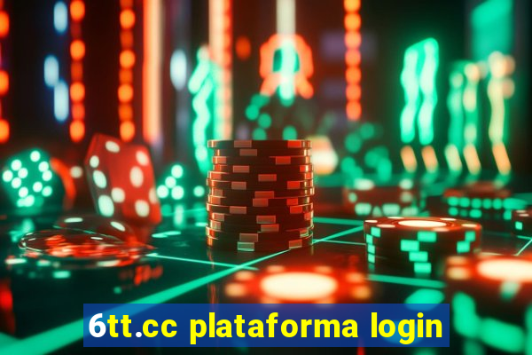 6tt.cc plataforma login