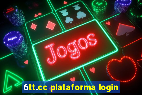 6tt.cc plataforma login