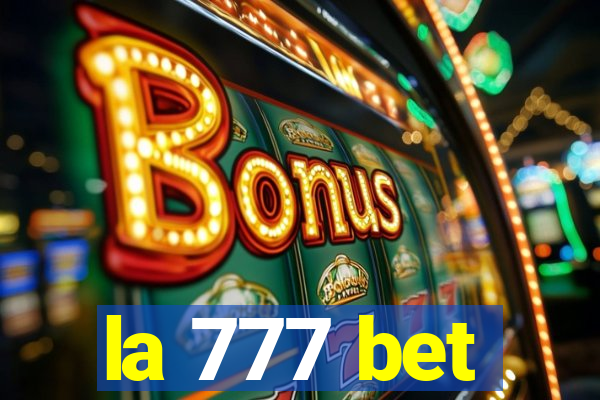 la 777 bet