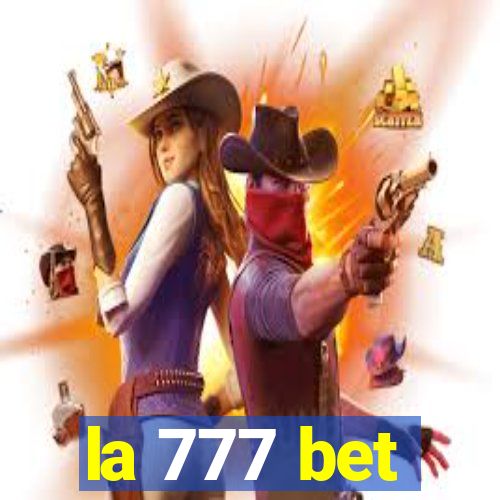 la 777 bet