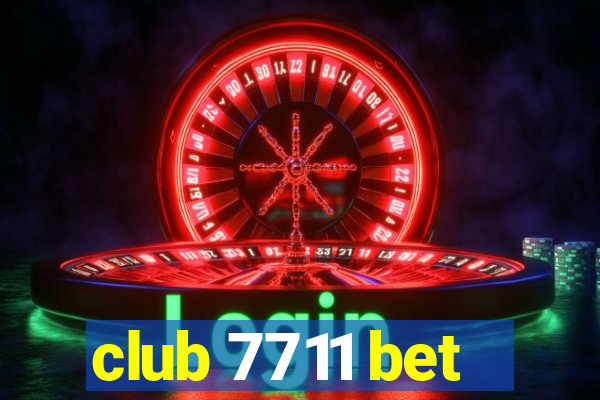 club 7711 bet
