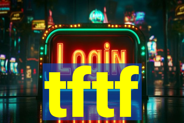 tftf