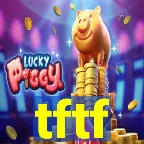 tftf