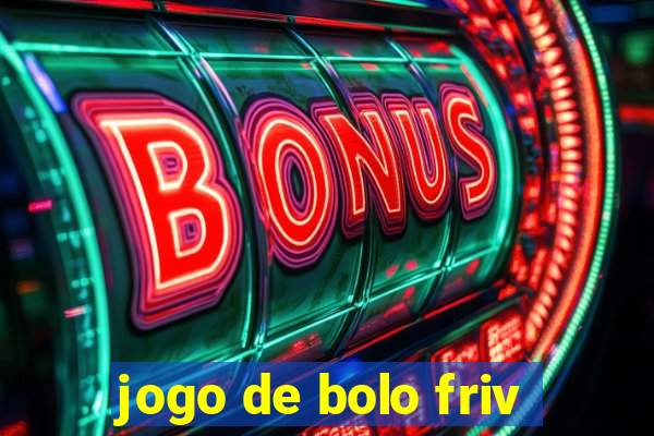 jogo de bolo friv