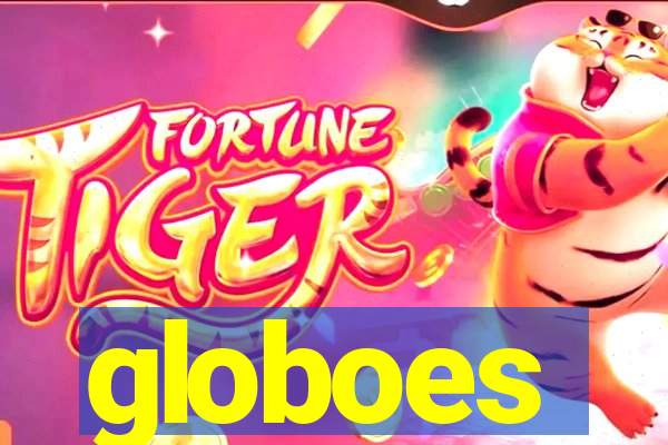 globoes