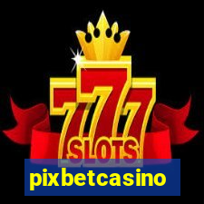 pixbetcasino