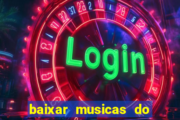 baixar musicas do roberto carlos