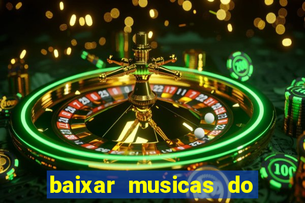 baixar musicas do roberto carlos