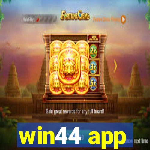 win44 app