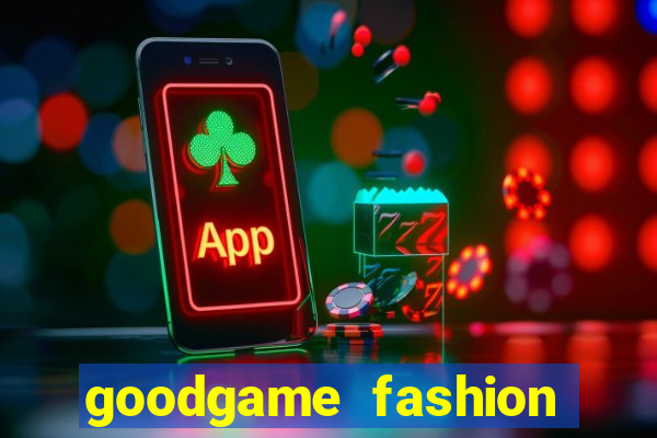 goodgame fashion click jogos