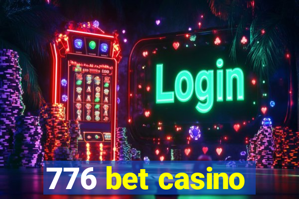 776 bet casino