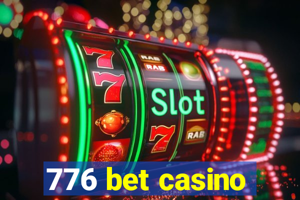 776 bet casino