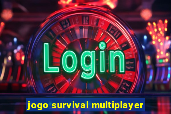 jogo survival multiplayer