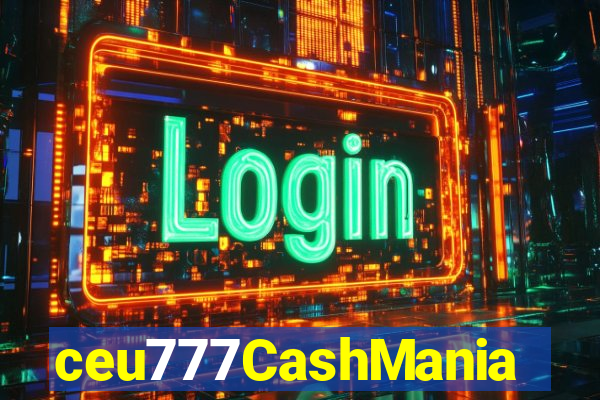 ceu777CashMania