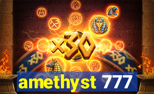 amethyst 777