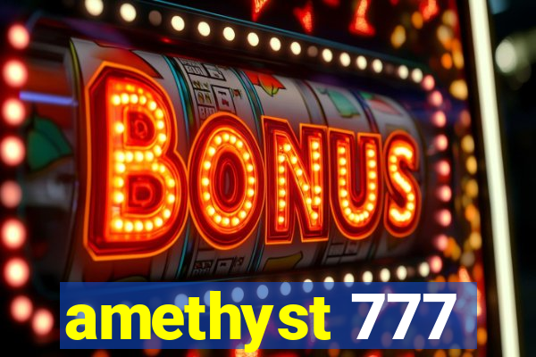 amethyst 777