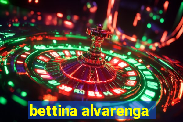 bettina alvarenga