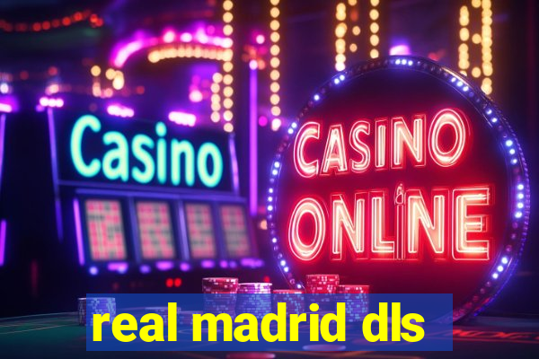 real madrid dls
