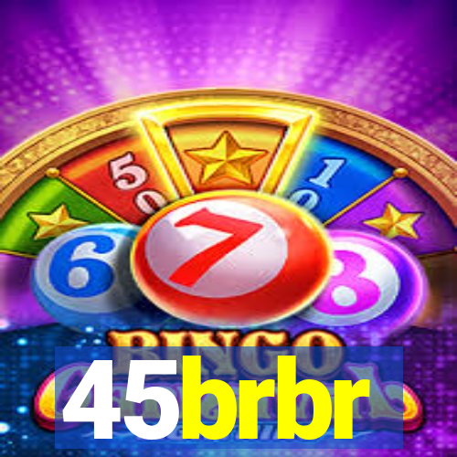 45brbr
